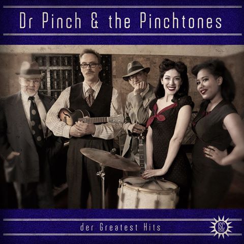Dr Pinch & the Pinchtones.